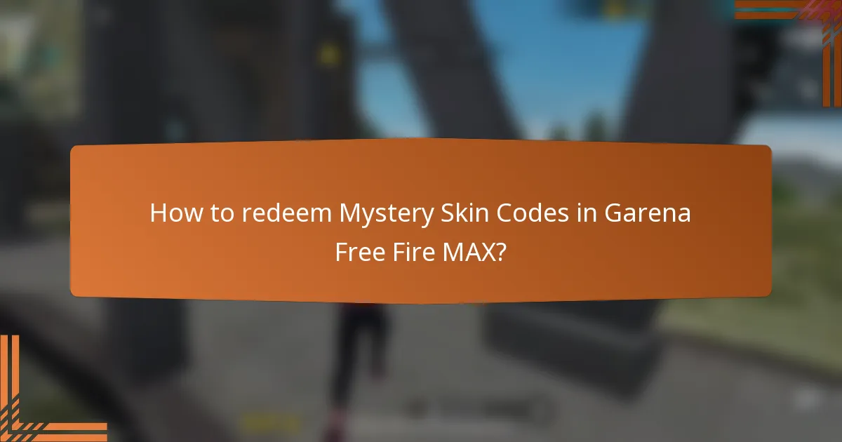 How to redeem Mystery Skin Codes in Garena Free Fire MAX?