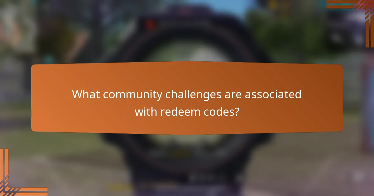 What community challenges are associated with redeem codes?