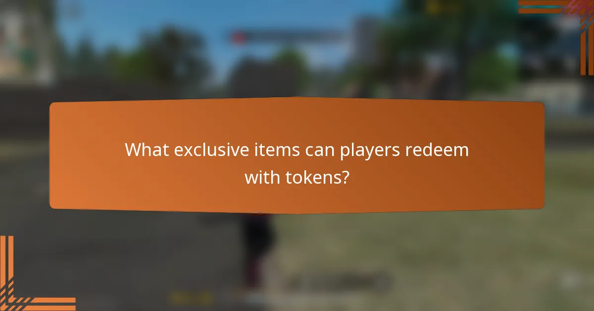 What exclusive items can players redeem with tokens?