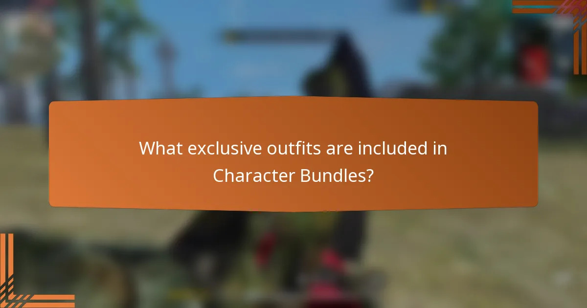 What exclusive outfits are included in Character Bundles?