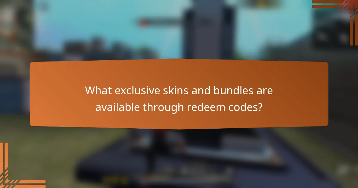 What exclusive skins and bundles are available through redeem codes?